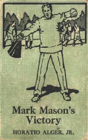 [Gutenberg 30387] • Mark Mason's Victory